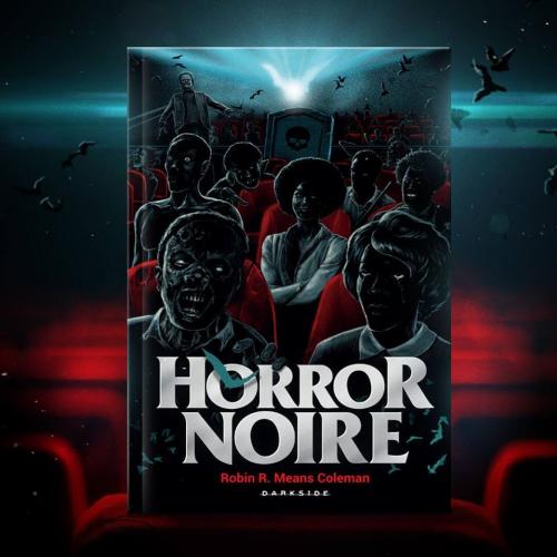 Leia a resenha do livro Horror Noire da Darkside Books