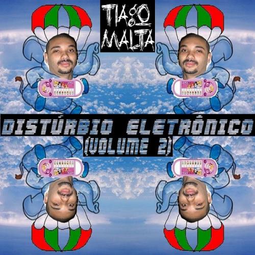 Tiago Malta - Distúrbio Eletrônico (volume 2) [NCP045]