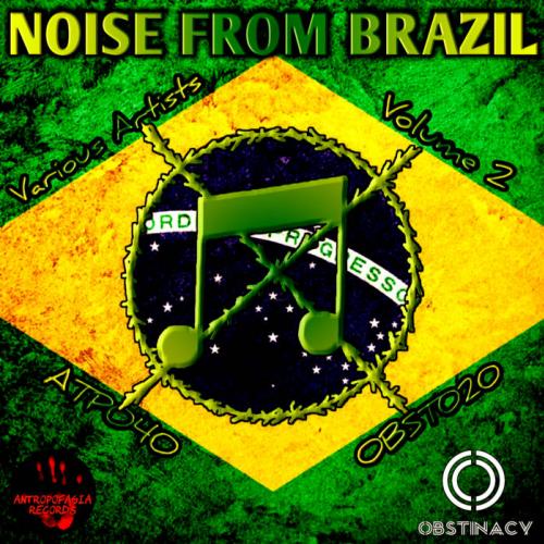 [ATP040/OBST020] V.A. - Noise From Brazil Vol. 2 (2018)