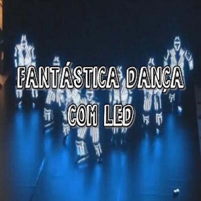 Fantástica dança com lâmpadas de LED!