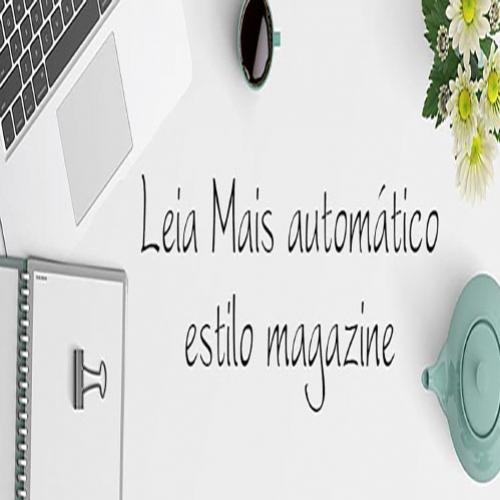 Leia mais automático estilo Magazine