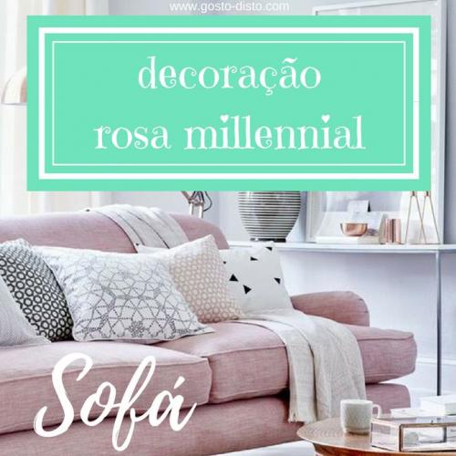 Decoração em rosa millennial - a vez do sofá rosa