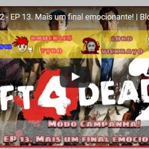 Novo vídeo! Left 4 Dead 2. Mais um final emocionante!
