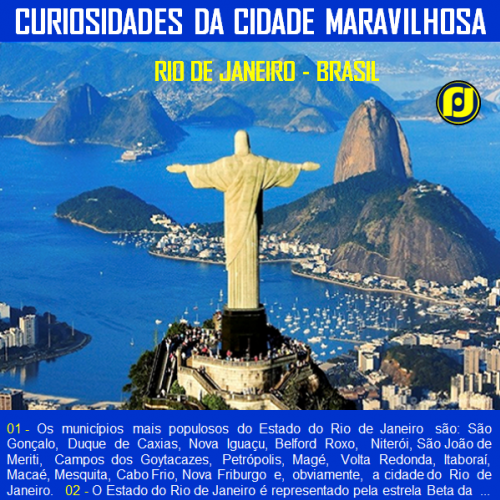 Curiosidades da cidade maravilhosa - RJ - Brasil