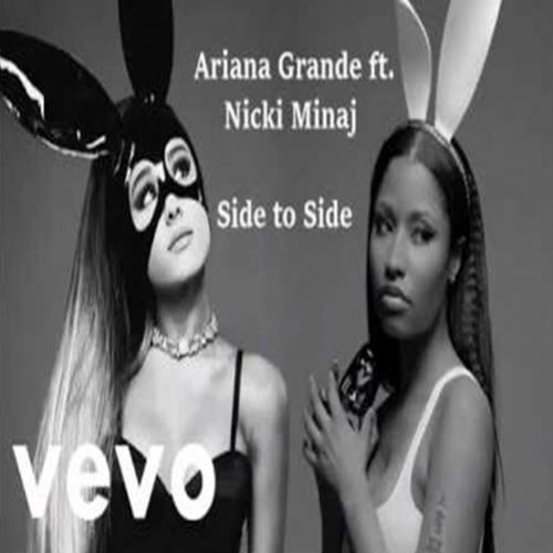 Ariana Grande - Side To Side ft. Nicki Minaj