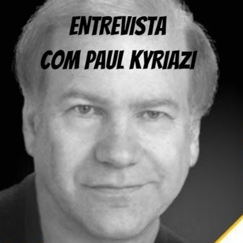 Entrevista Internacional com o diretor Paul Kyriazi
