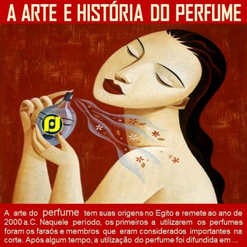 A arte e história do Perfume