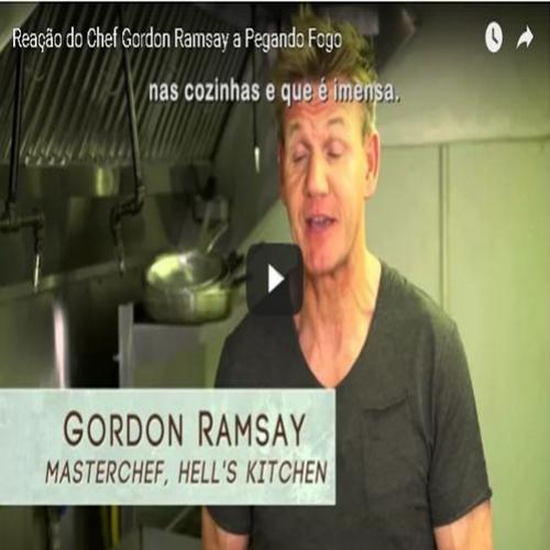Reação do Chef Gordon Ramsay a Pegando Fogo