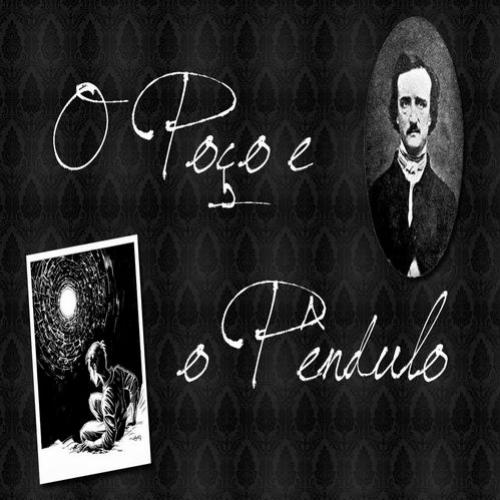 O Poço e o Pêndulo e outros Contos de Suspense de Edgar Allan Poe