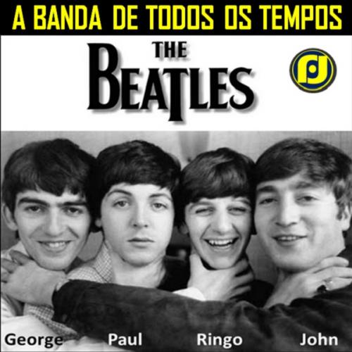 The Beatles: A banda de todos os tempos