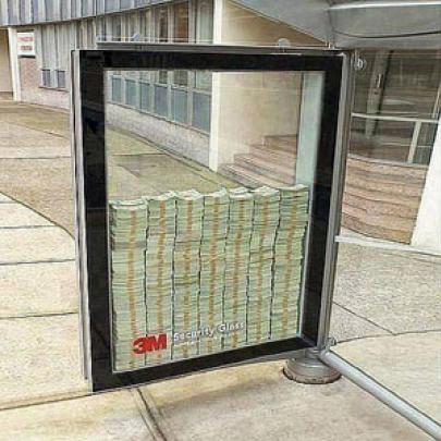 Se você conseguir quebrar o vidro, se considere rico