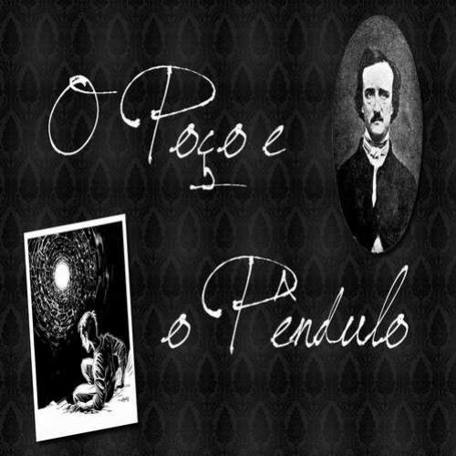 O Poço e o Pêndulo e outros Contos de Edgar Allan Poe