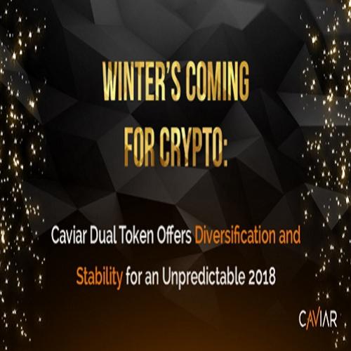 O inverno está chegando para a criptomoeda: o token duplo da caviar of