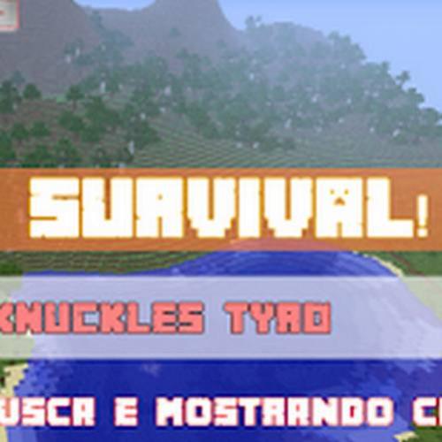 Video - Primeira busca! Survival